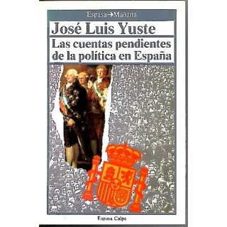 Las cuentas pendientes de la política en España